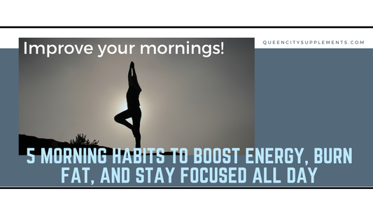 5 Morning Habits to Boost Energy, Burn Fat, and Stay Focused All Day